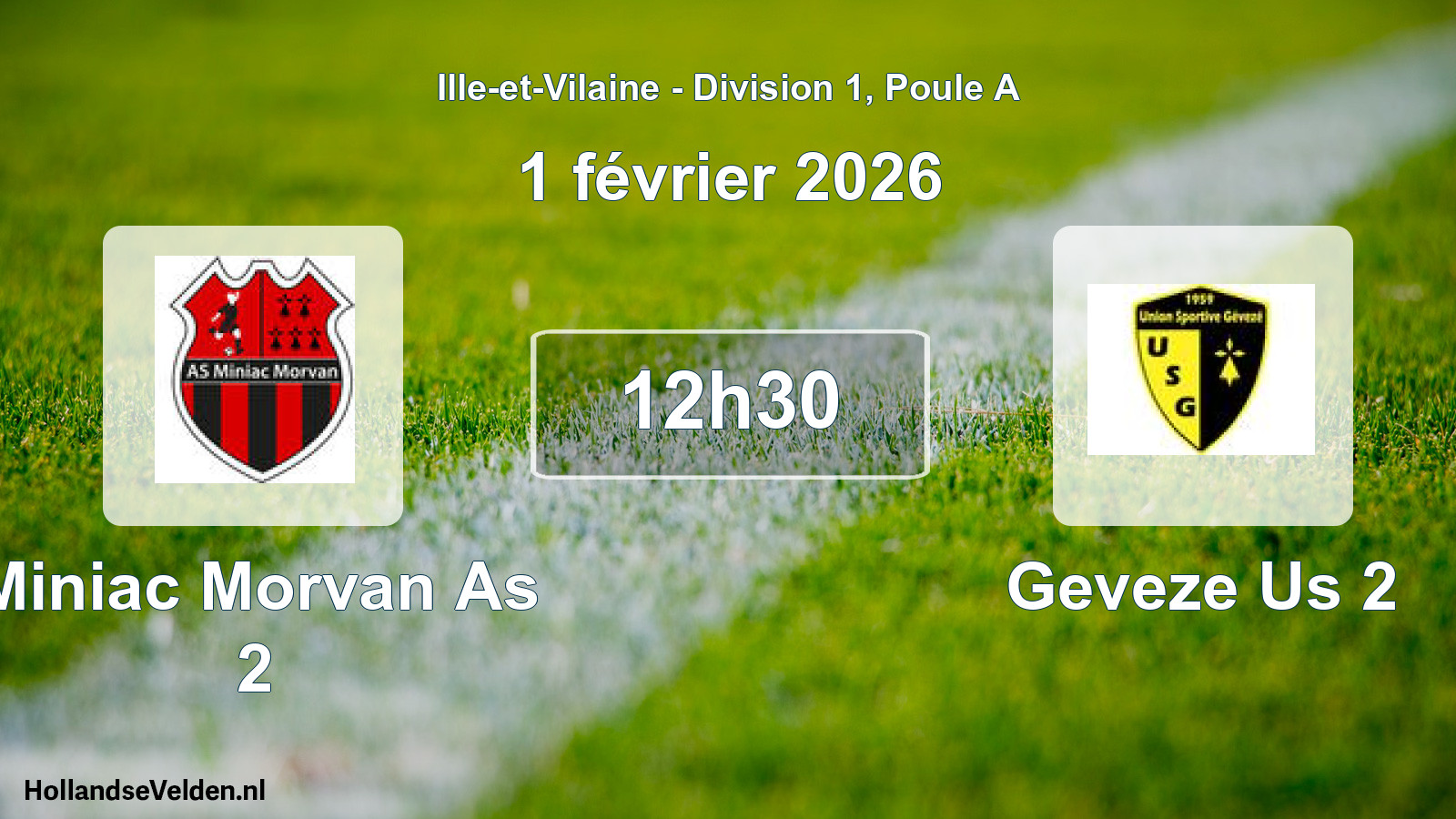 Scheduled Match: Miniac Morvan As 2 - Geveze Us 2 (1 February 2026)