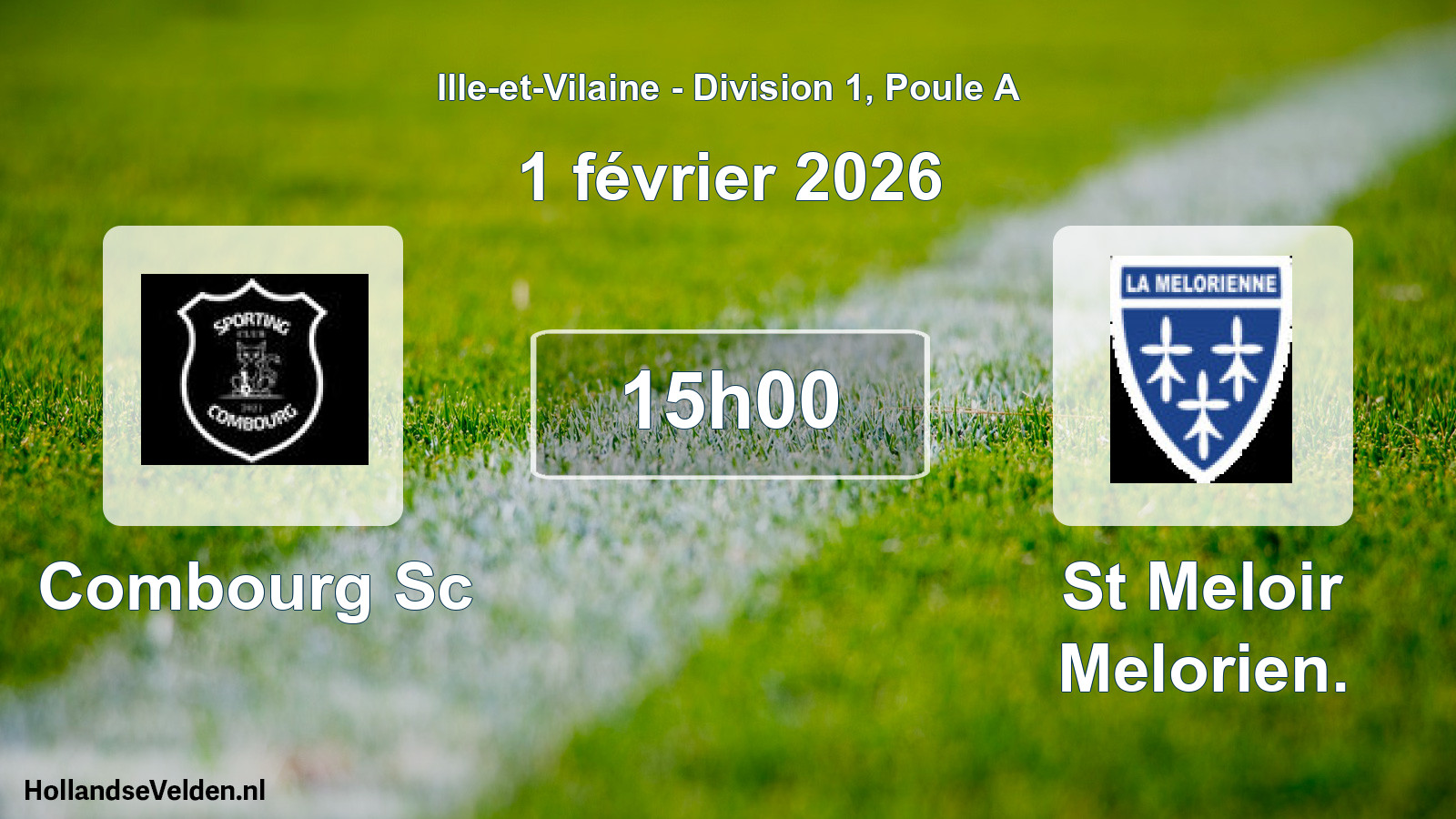 Geplande wedstrijd: Combourg Sc - St Meloir Melorien. (1 février 2026)