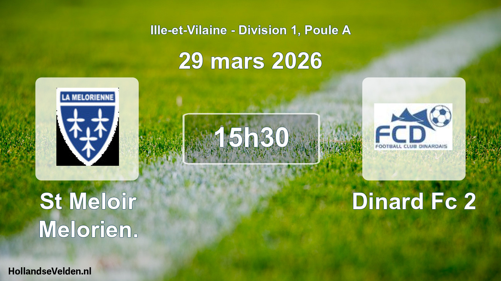Geplande wedstrijd: St Meloir Melorien. - Dinard Fc 2 (29 mars 2026)