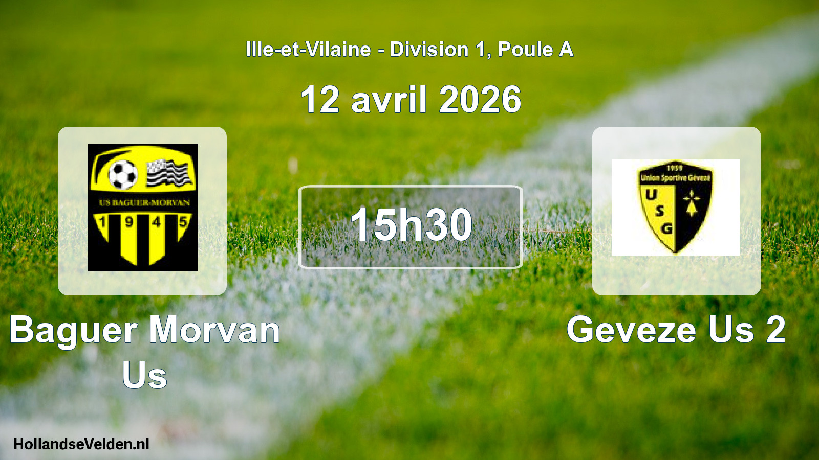 Scheduled Match: Baguer Morvan Us - Geveze Us 2 (12 April 2026)