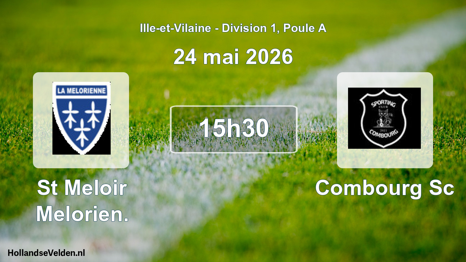 Geplande wedstrijd: St Meloir Melorien. - Combourg Sc (24 mai 2026)