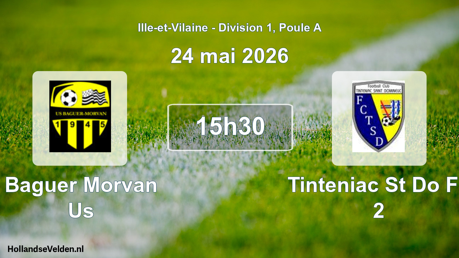 Geplande wedstrijd: Baguer Morvan Us - Tinteniac St Do Fc 2 (24 mai 2026)