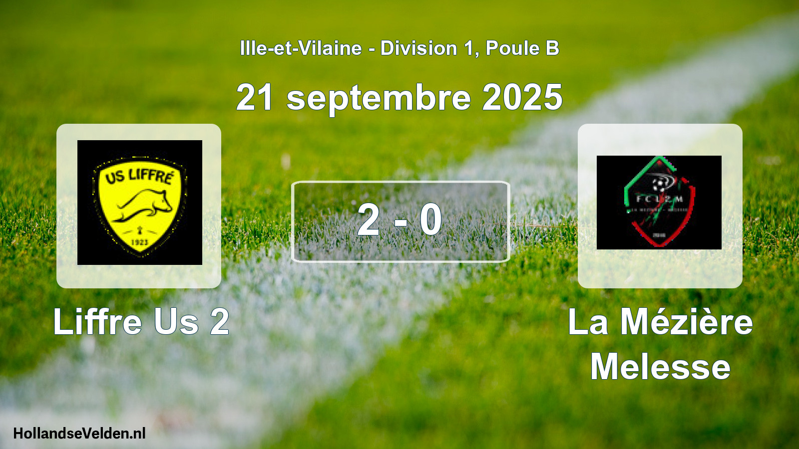 Gespeelde wedstrijd: Liffre Us 2 - La Mézière Melesse 2 - 0 (21 september 2025)