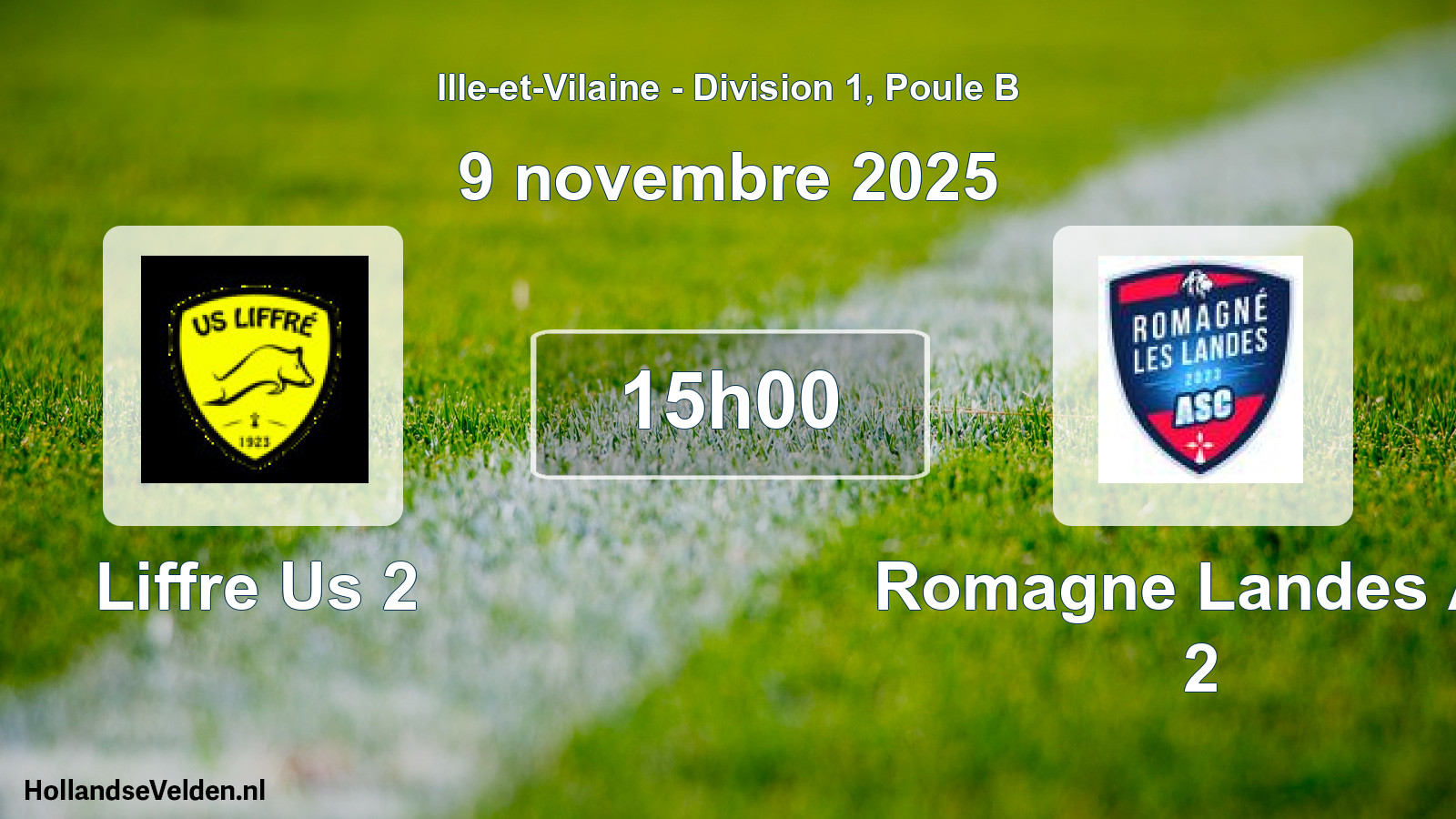 Geplande wedstrijd: Liffre Us 2 - Romagne Landes As 2 (9 novembre 2025)