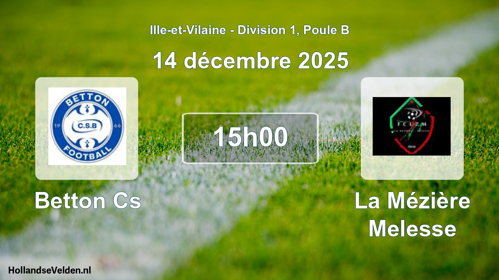 Geplande wedstrijd: Betton Cs - La Mézière Melesse (14 décembre 2025)
