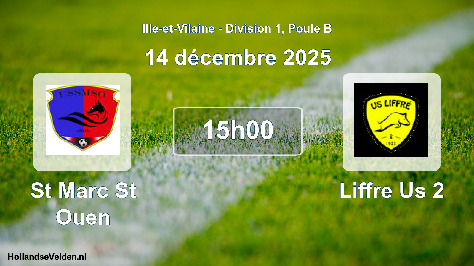 Geplande wedstrijd: St Marc St Ouen - Liffre Us 2 (14 décembre 2025)