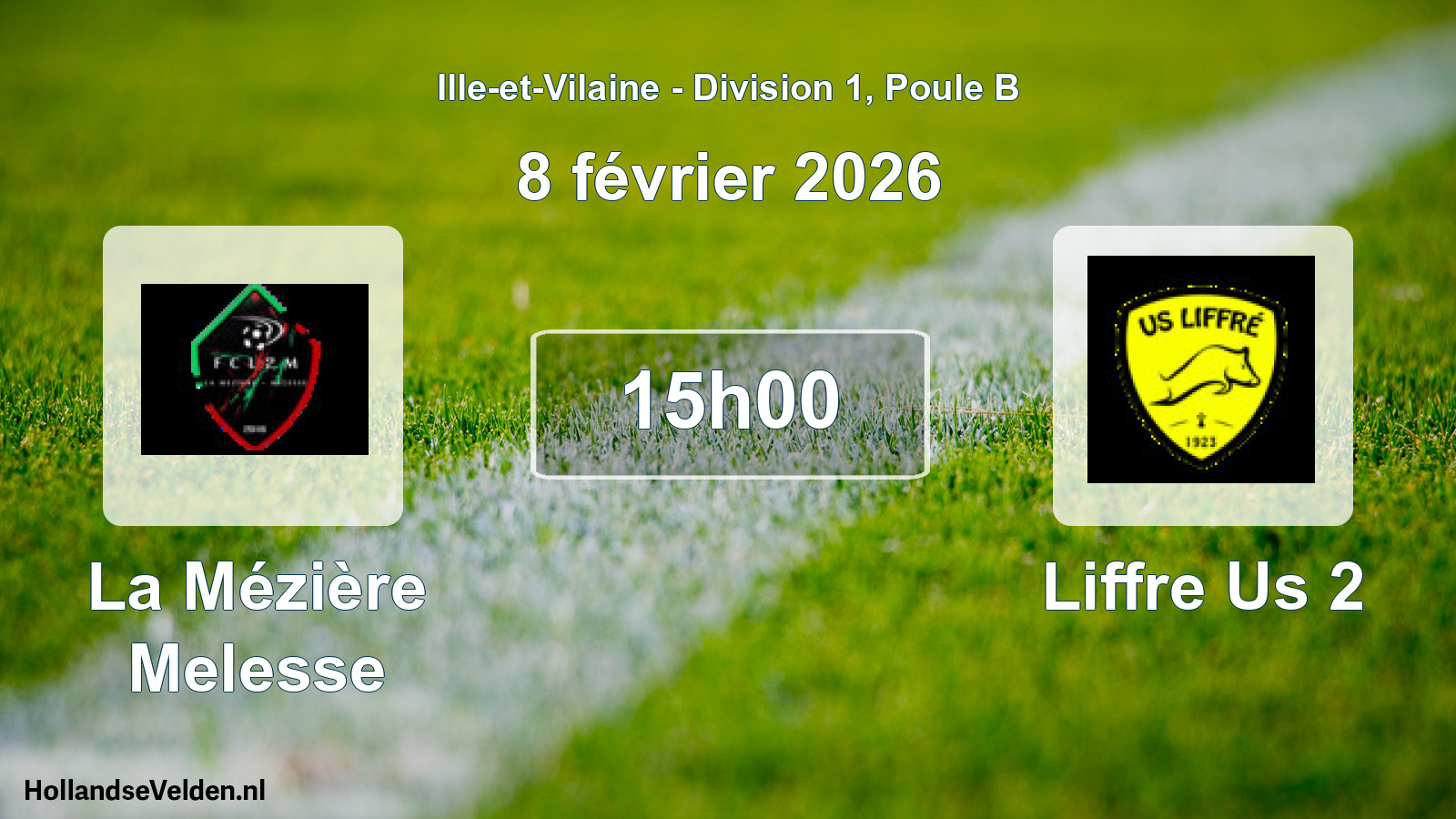 Scheduled Match: La Mézière Melesse - Liffre Us 2 (8 February 2026)