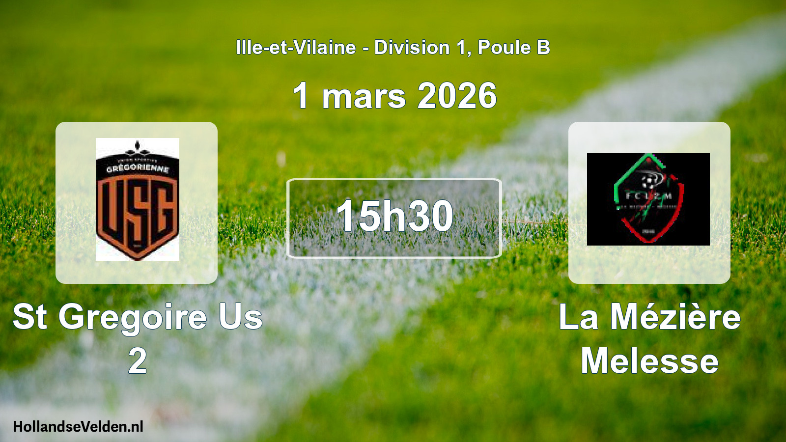 Scheduled Match: St Gregoire Us 2 - La Mézière Melesse (1 March 2026)