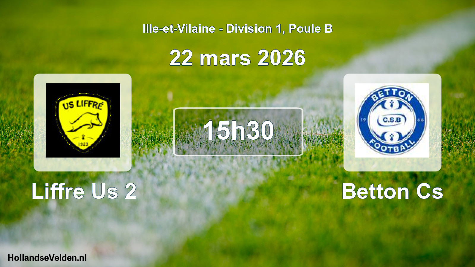 Geplande wedstrijd: Liffre Us 2 - Betton Cs (22 maart 2026)