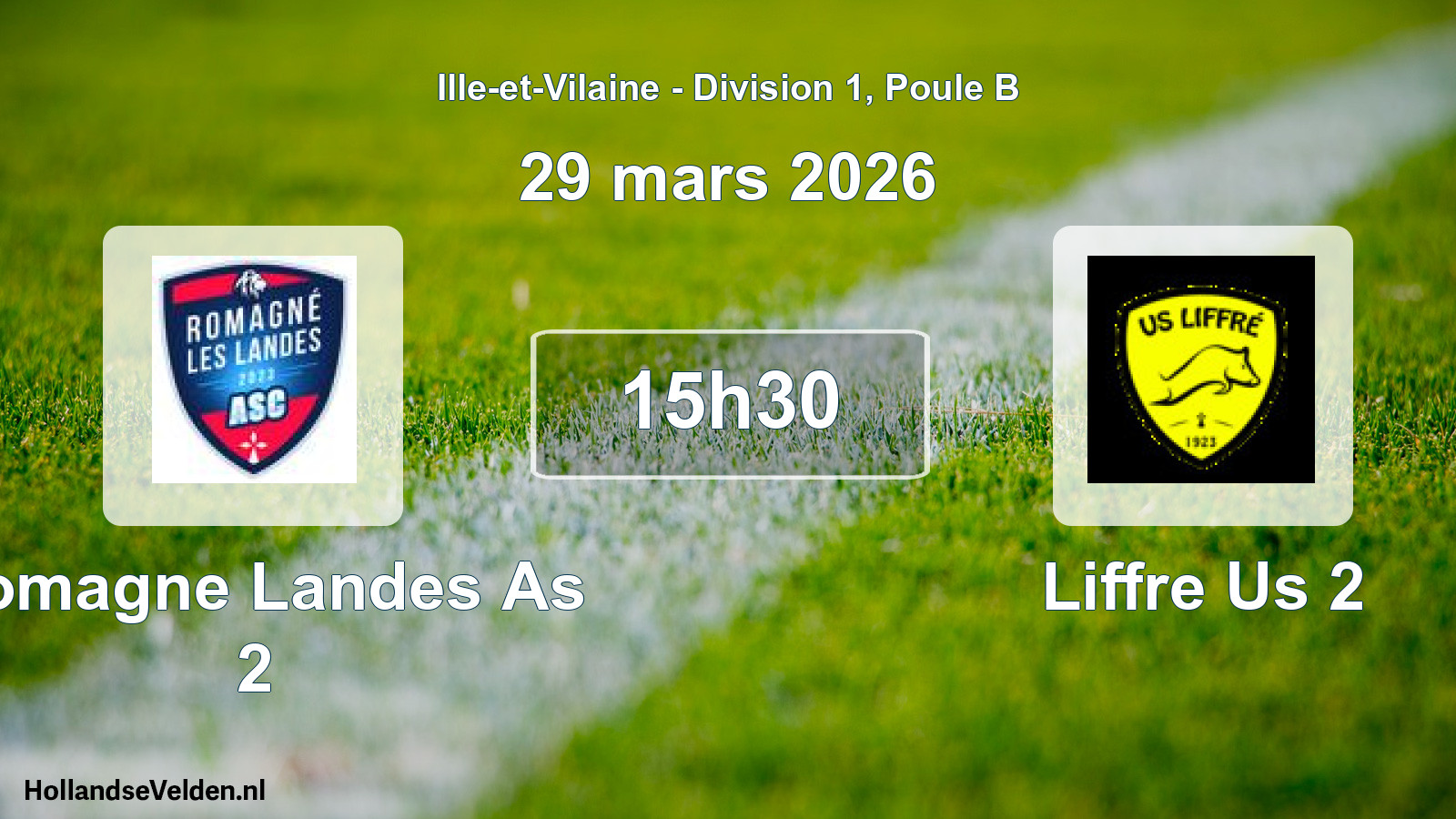Geplande wedstrijd: Romagne Landes As 2 - Liffre Us 2 (29 mars 2026)