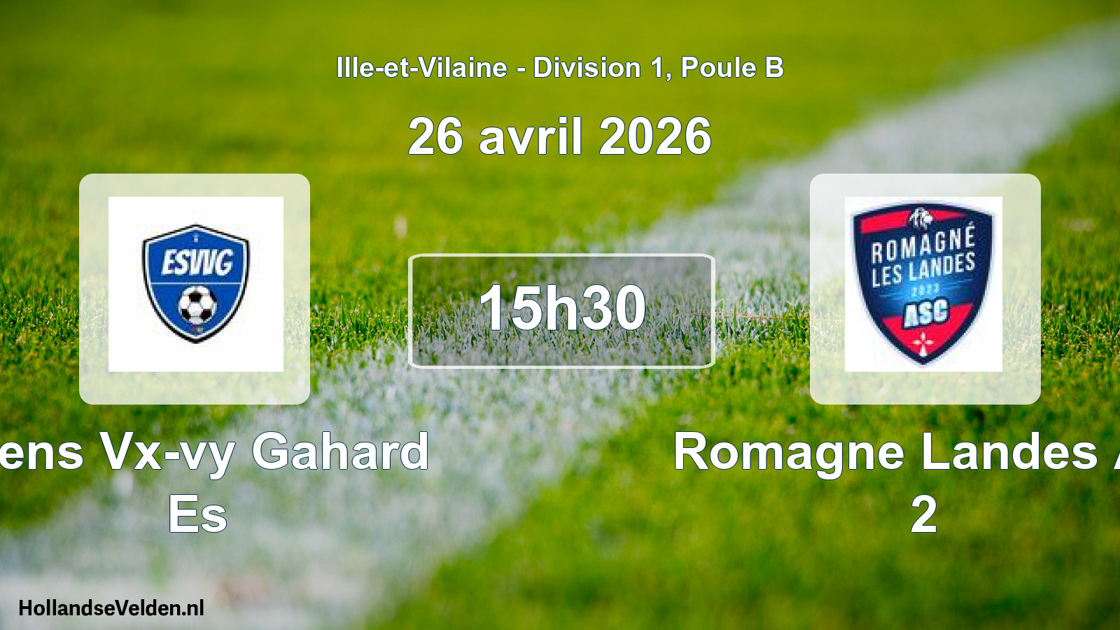 Geplande wedstrijd: Sens Vx-vy Gahard Es - Romagne Landes As 2 (26 april 2026)