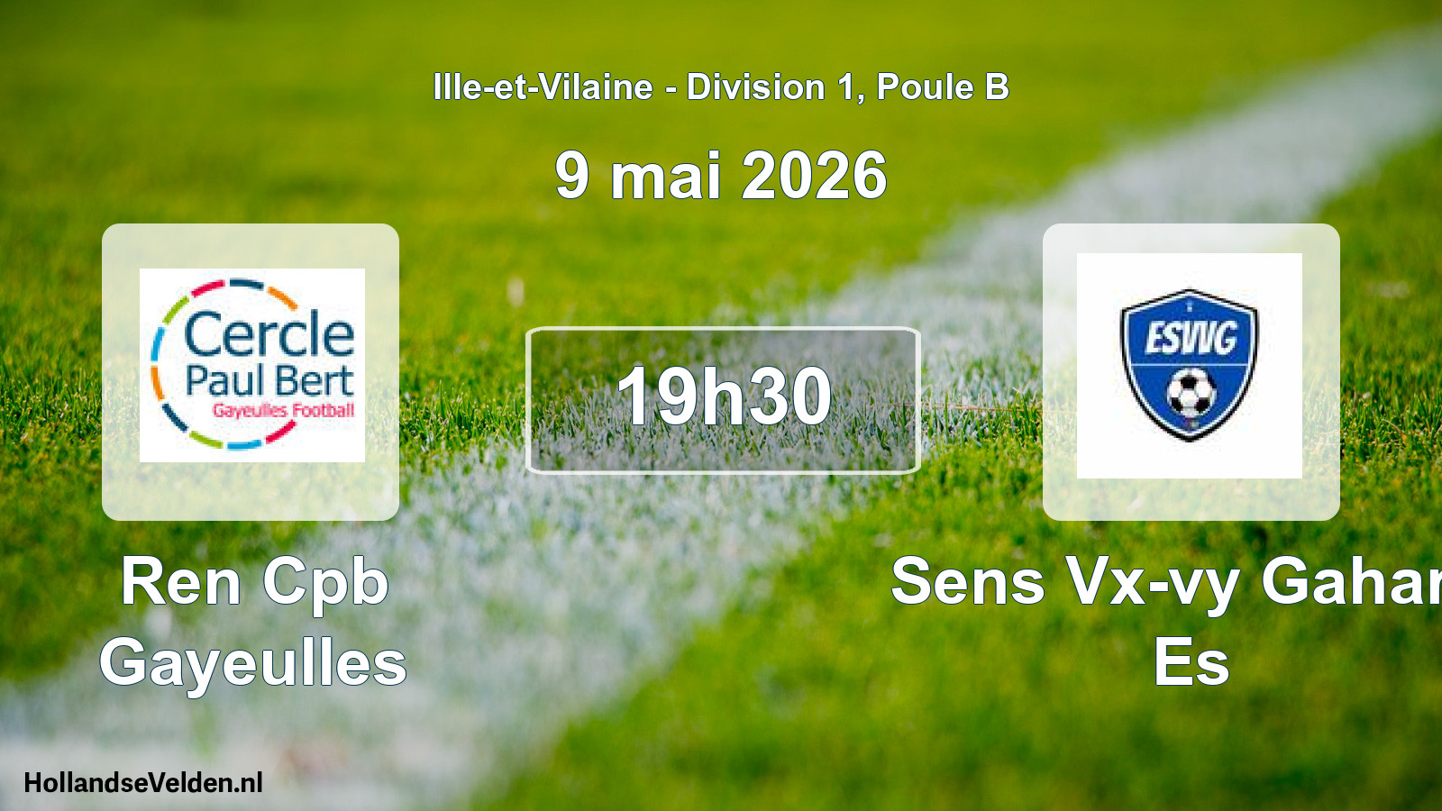 Geplande wedstrijd: Ren Cpb Gayeulles - Sens Vx-vy Gahard Es (9 mei 2026)