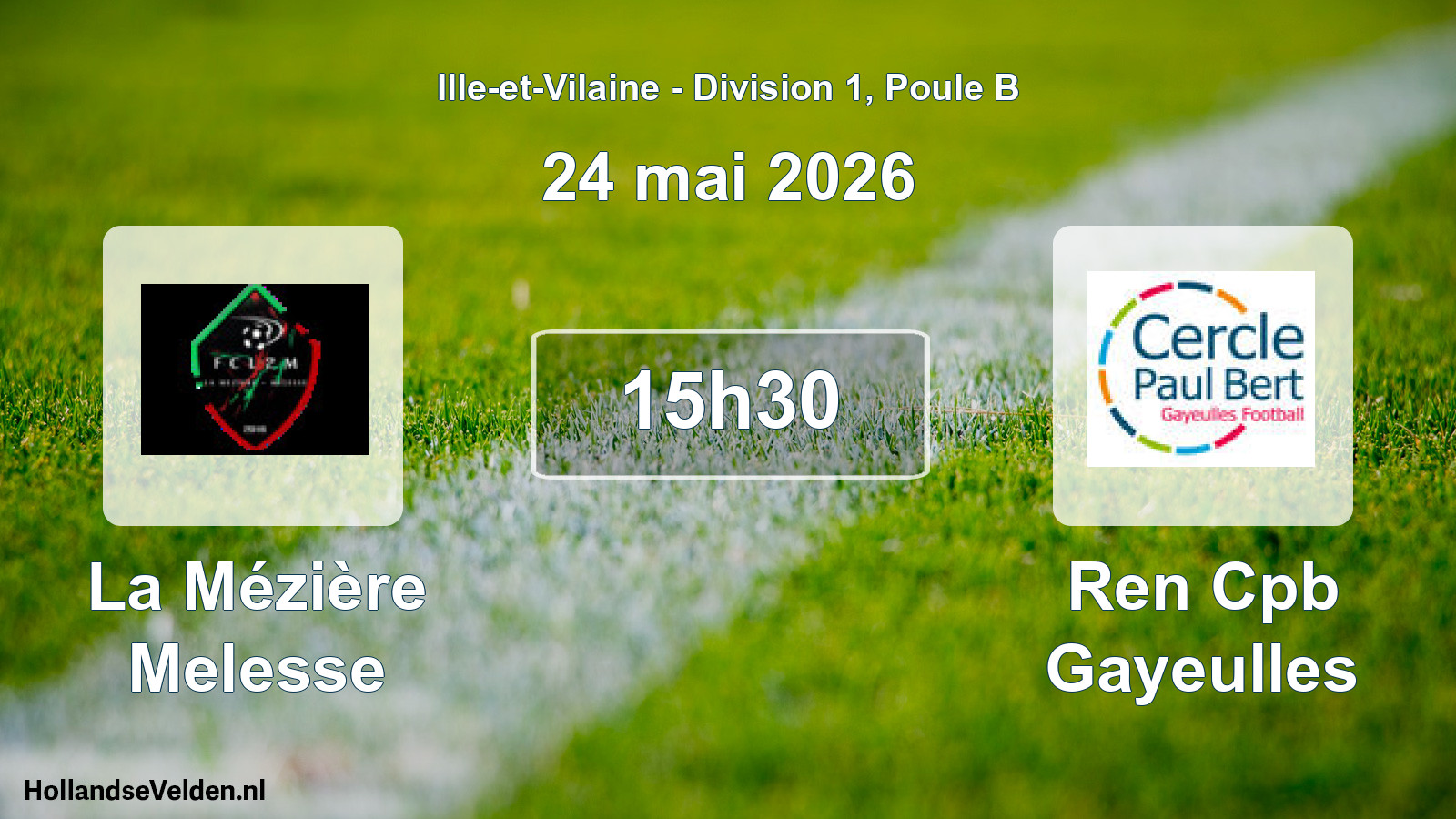 Scheduled Match: La Mézière Melesse - Ren Cpb Gayeulles (24 May 2026)