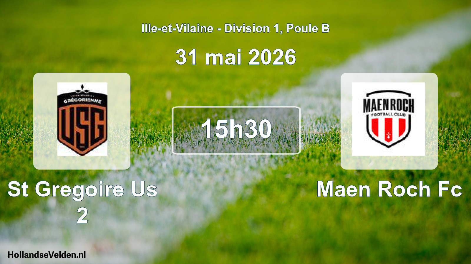 Geplande wedstrijd: St Gregoire Us 2 - Maen Roch Fc (31 mai 2026)