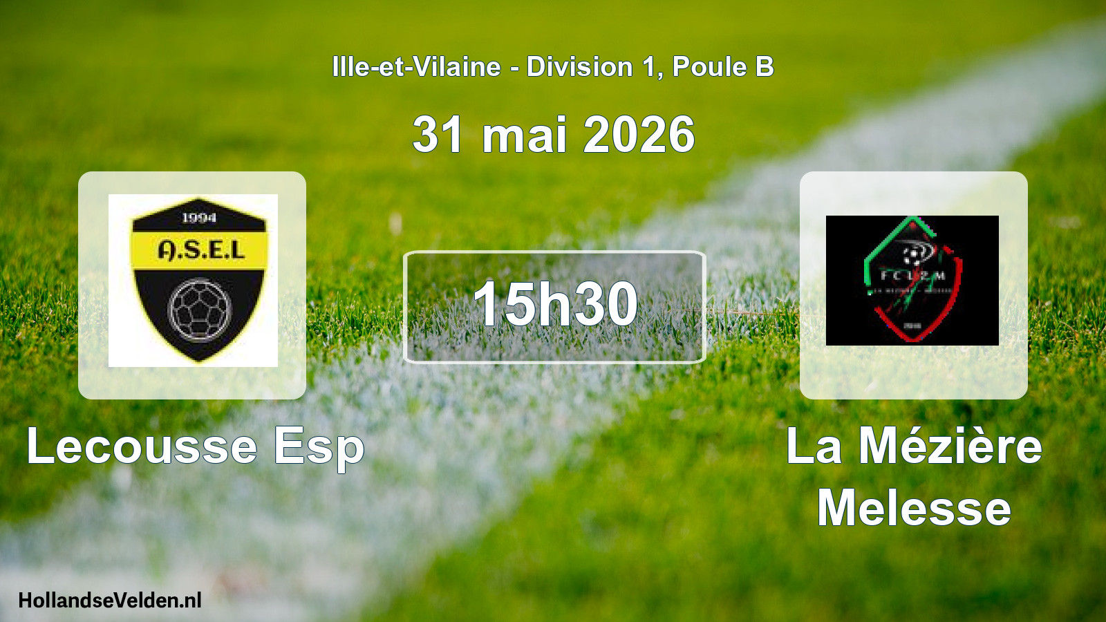 Scheduled Match: Lecousse Esp - La Mézière Melesse (31 May 2026)