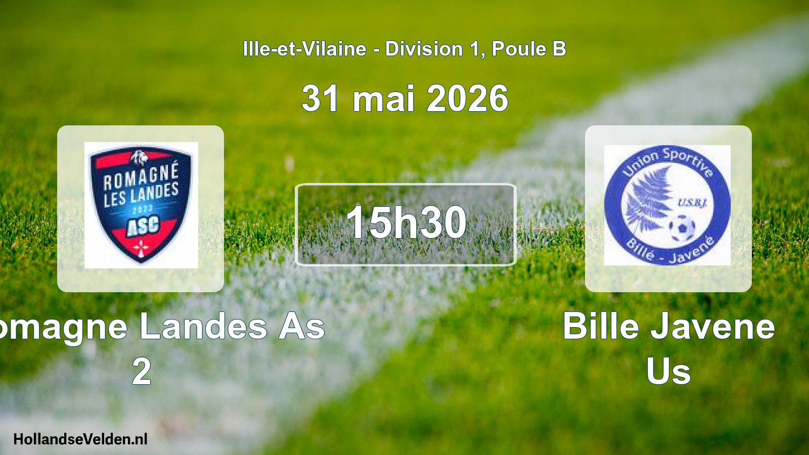 Geplande wedstrijd: Romagne Landes As 2 - Bille Javene Us (31 mai 2026)