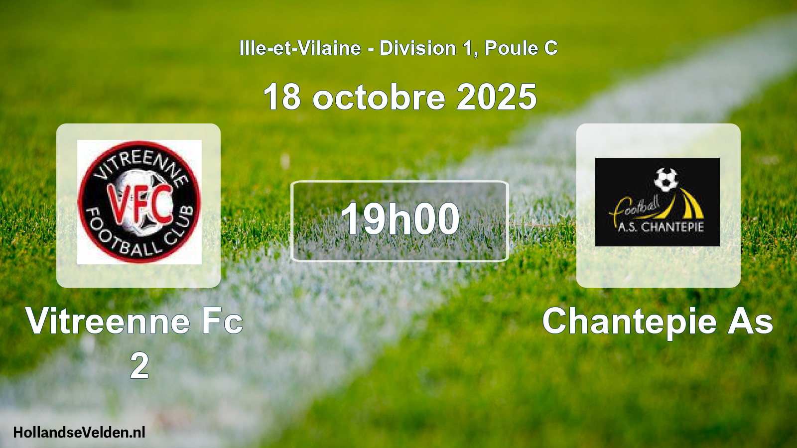 Geplande wedstrijd: Vitreenne Fc 2 - Chantepie As (18 octobre 2025)