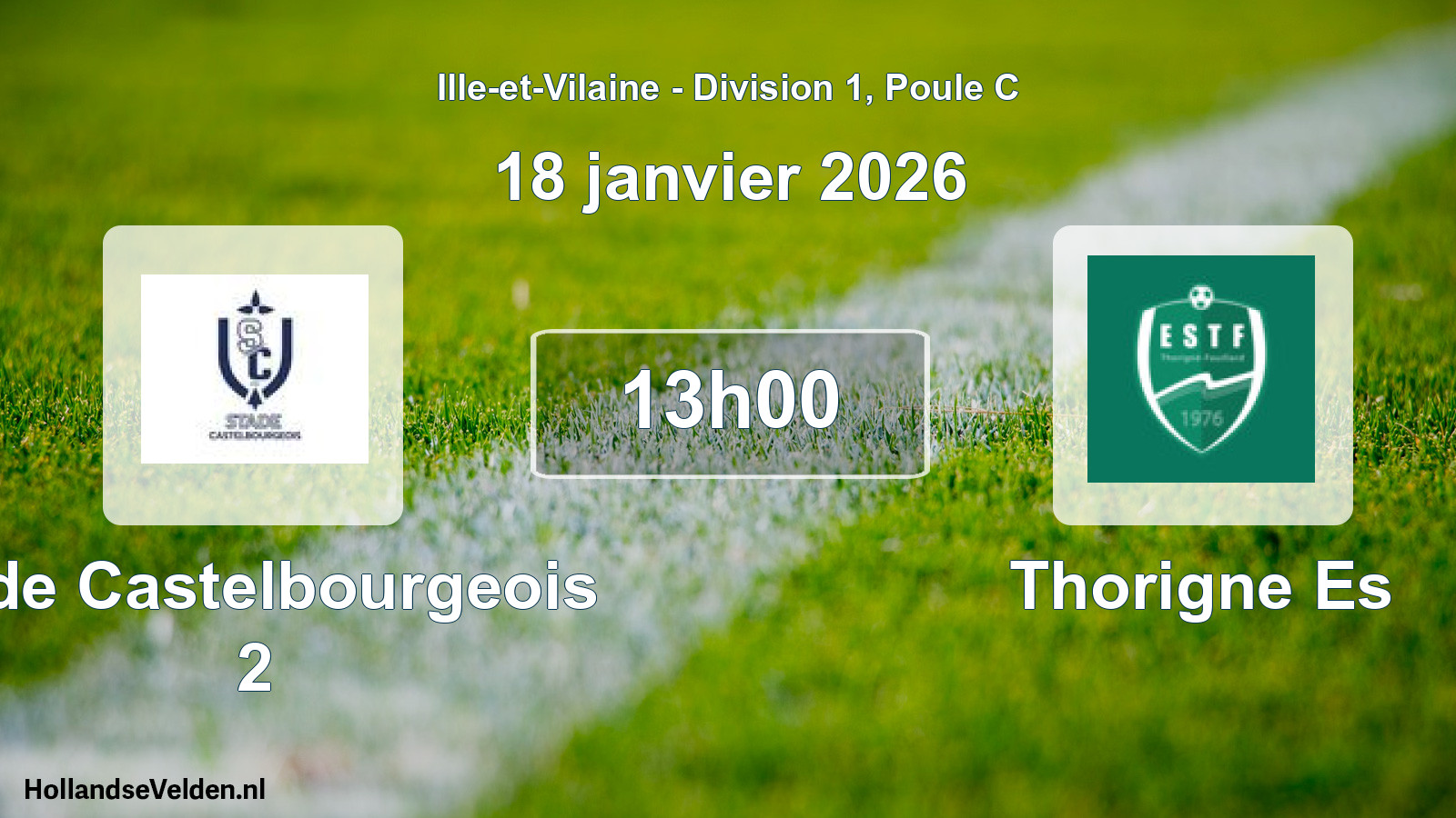 Scheduled Match: Stde Castelbourgeois 2 - Thorigne Es (18 January 2026)