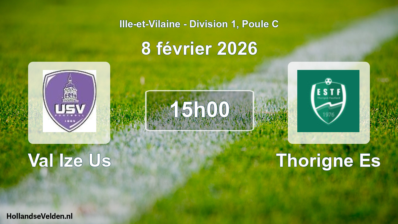 Scheduled Match: Val Ize Us - Thorigne Es (8 February 2026)