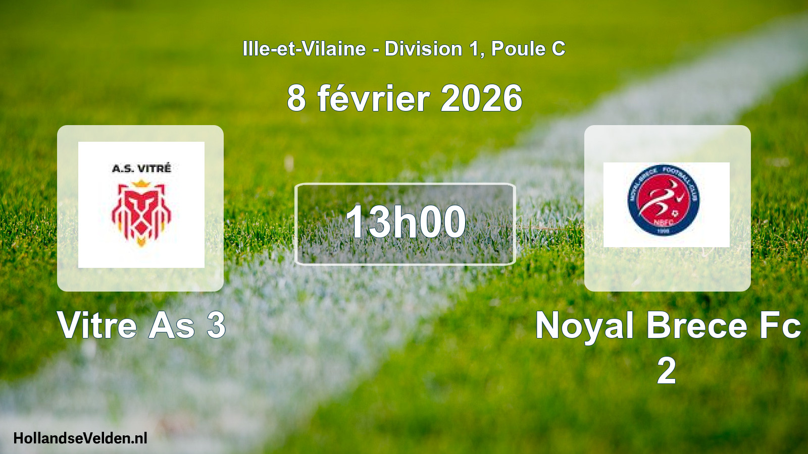 Scheduled Match: Vitre As 3 - Noyal Brece Fc 2 (8 February 2026)