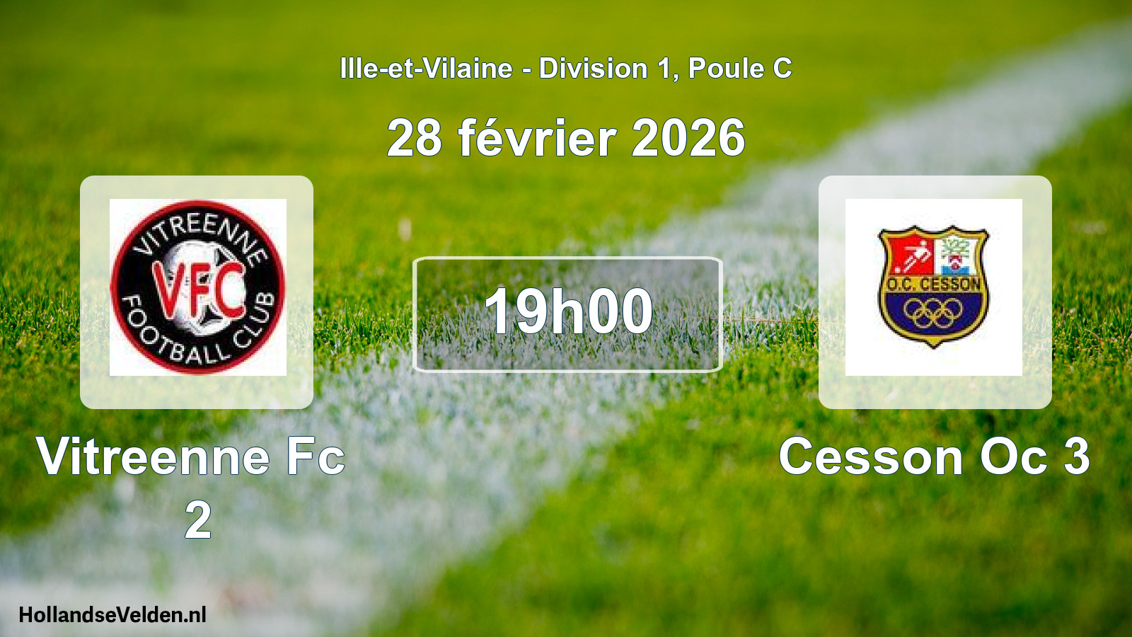 Geplande wedstrijd: Vitreenne Fc 2 - Cesson Oc 3 (28 février 2026)