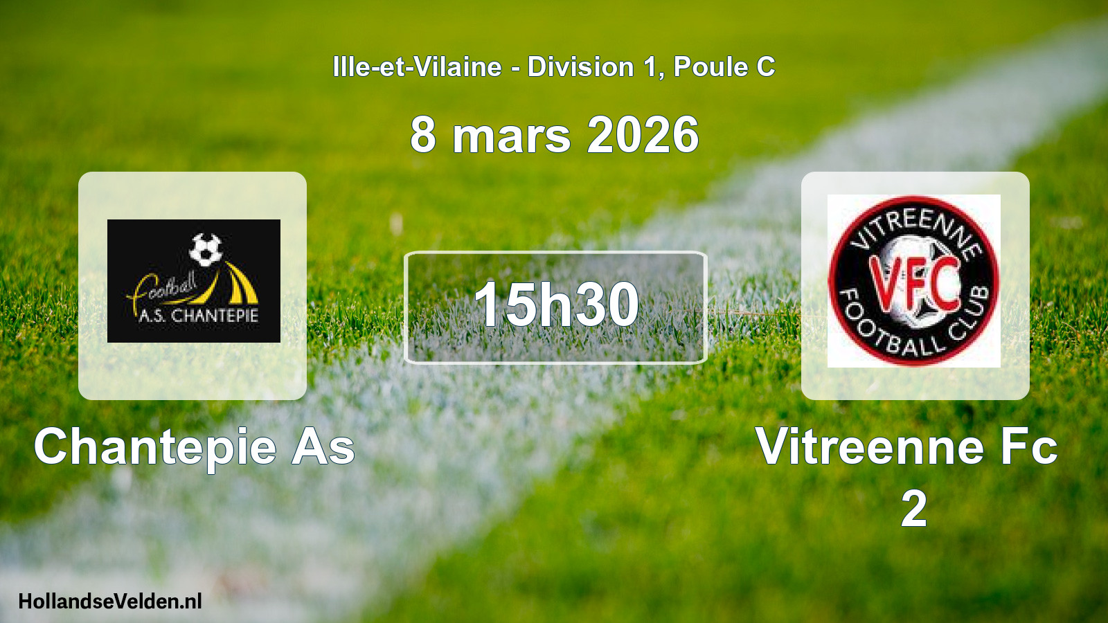 Geplande wedstrijd: Chantepie As - Vitreenne Fc 2 (8 mars 2026)