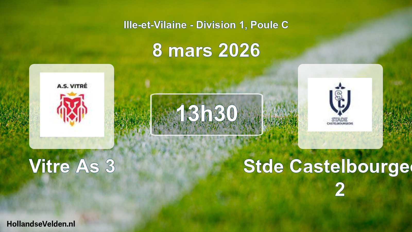 Geplande wedstrijd: Vitre As 3 - Stde Castelbourgeois 2 (8 mars 2026)