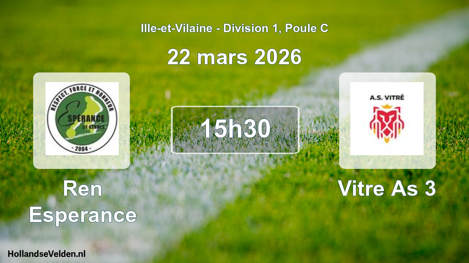 Scheduled Match: Ren Esperance - Vitre As 3 (22 March 2026)