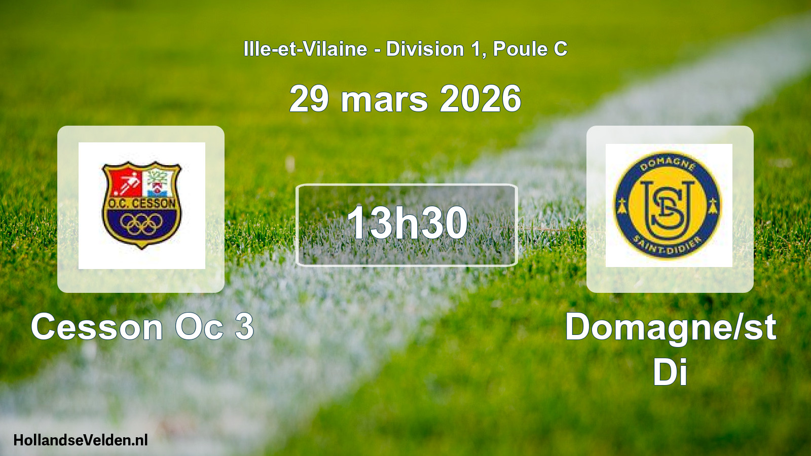 Geplande wedstrijd: Cesson Oc 3 - Domagne/st Di (29 mars 2026)