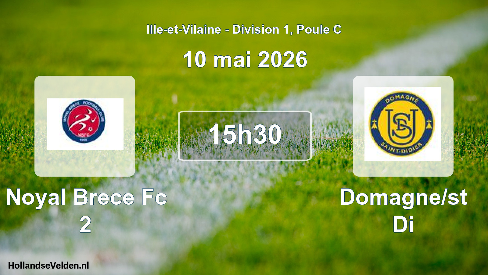 Geplande wedstrijd: Noyal Brece Fc 2 - Domagne/st Di (10 mai 2026)