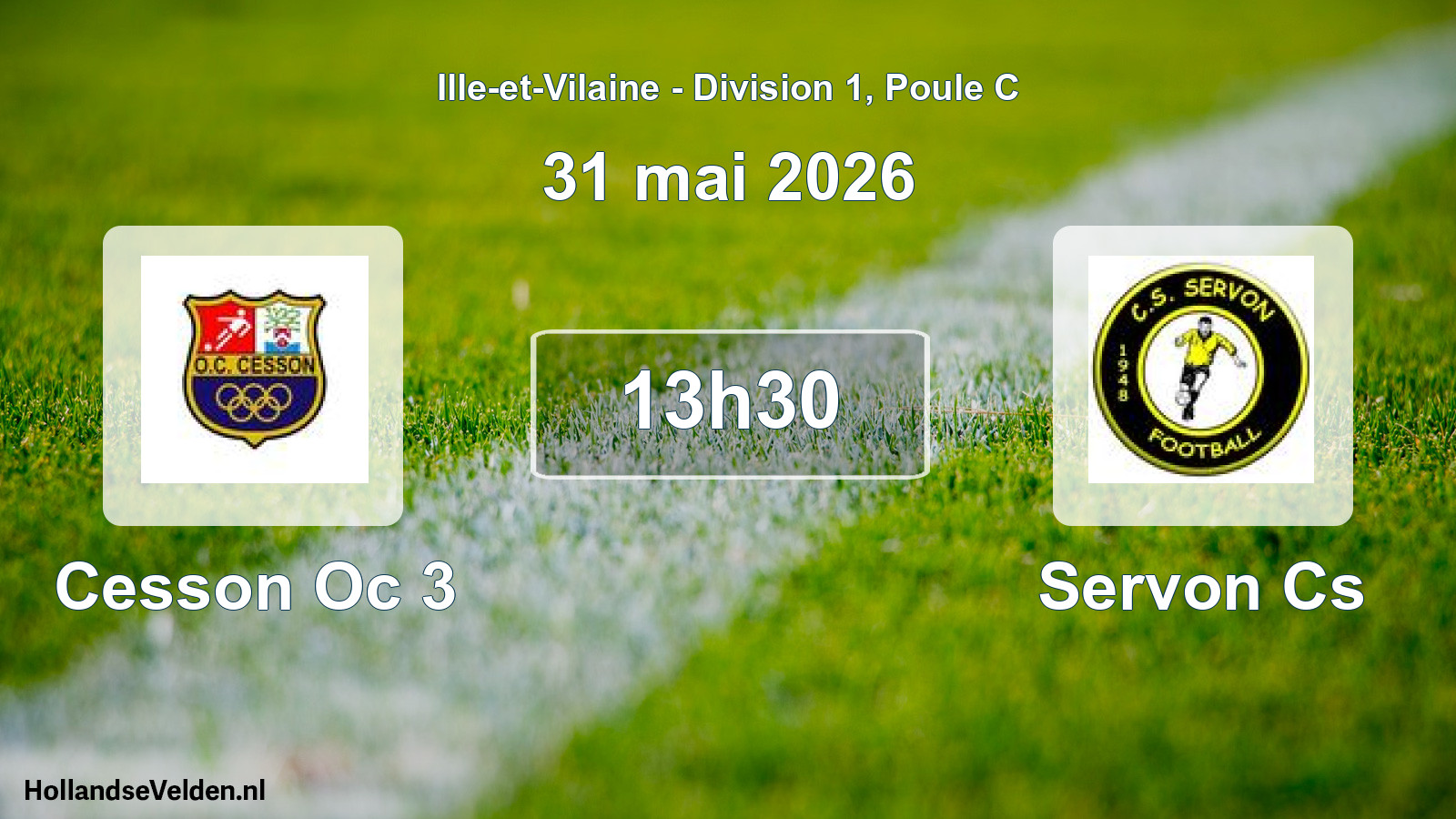 Geplande wedstrijd: Cesson Oc 3 - Servon Cs (31 mei 2026)