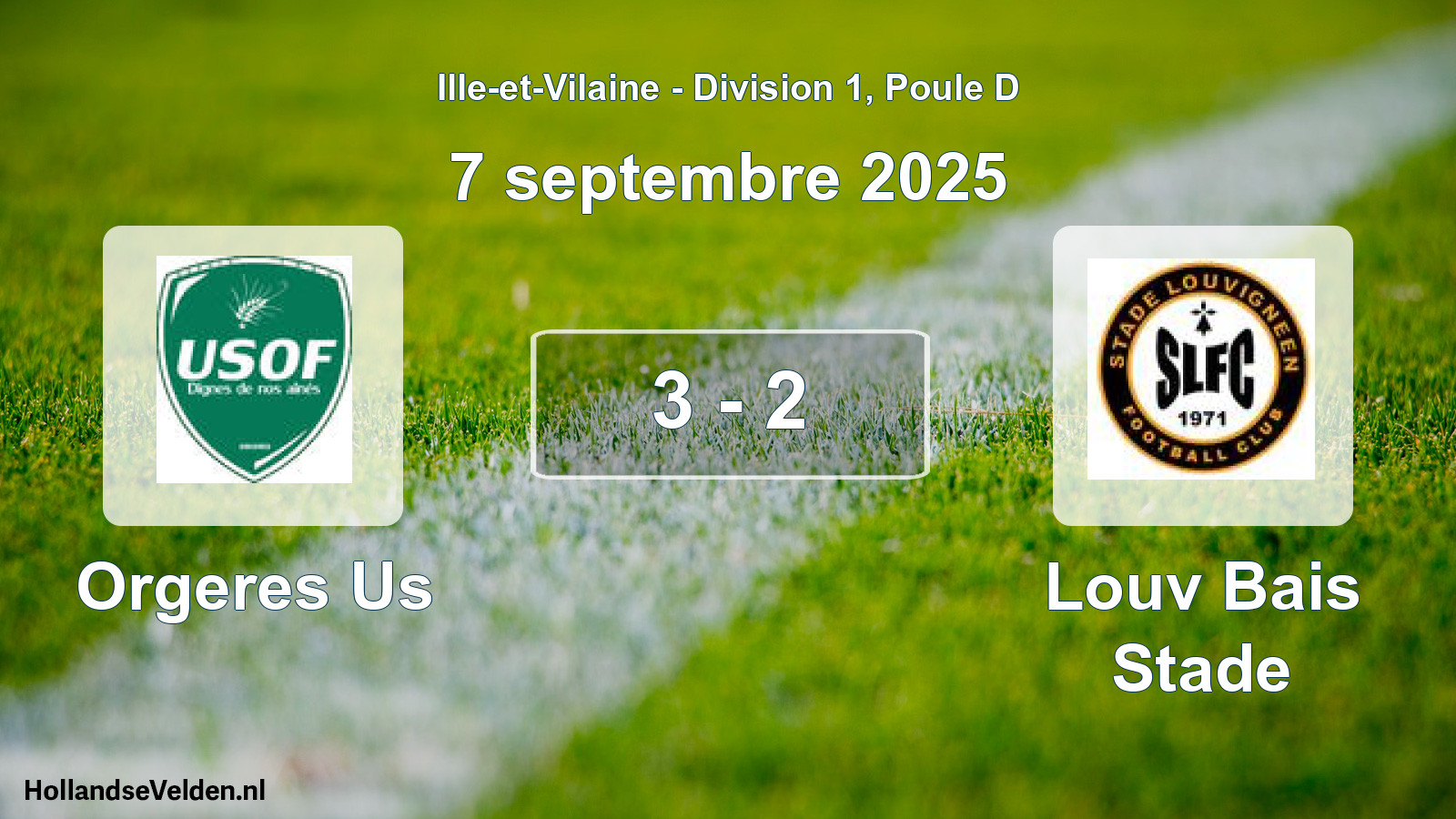Gespeelde wedstrijd: Orgeres Us - Louv Bais Stade 3 - 2 (7 septembre 2025)