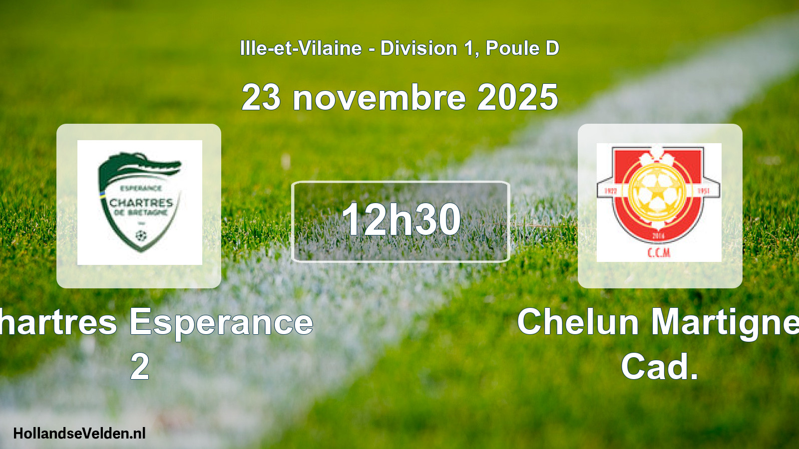 Geplande wedstrijd: Chartres Esperance 2 - Chelun Martigne Cad. (23 novembre 2025)