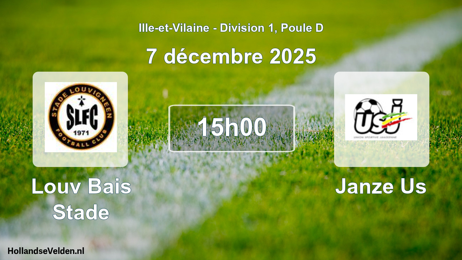 Geplande wedstrijd: Louv Bais Stade - Janze Us (7 december 2025)