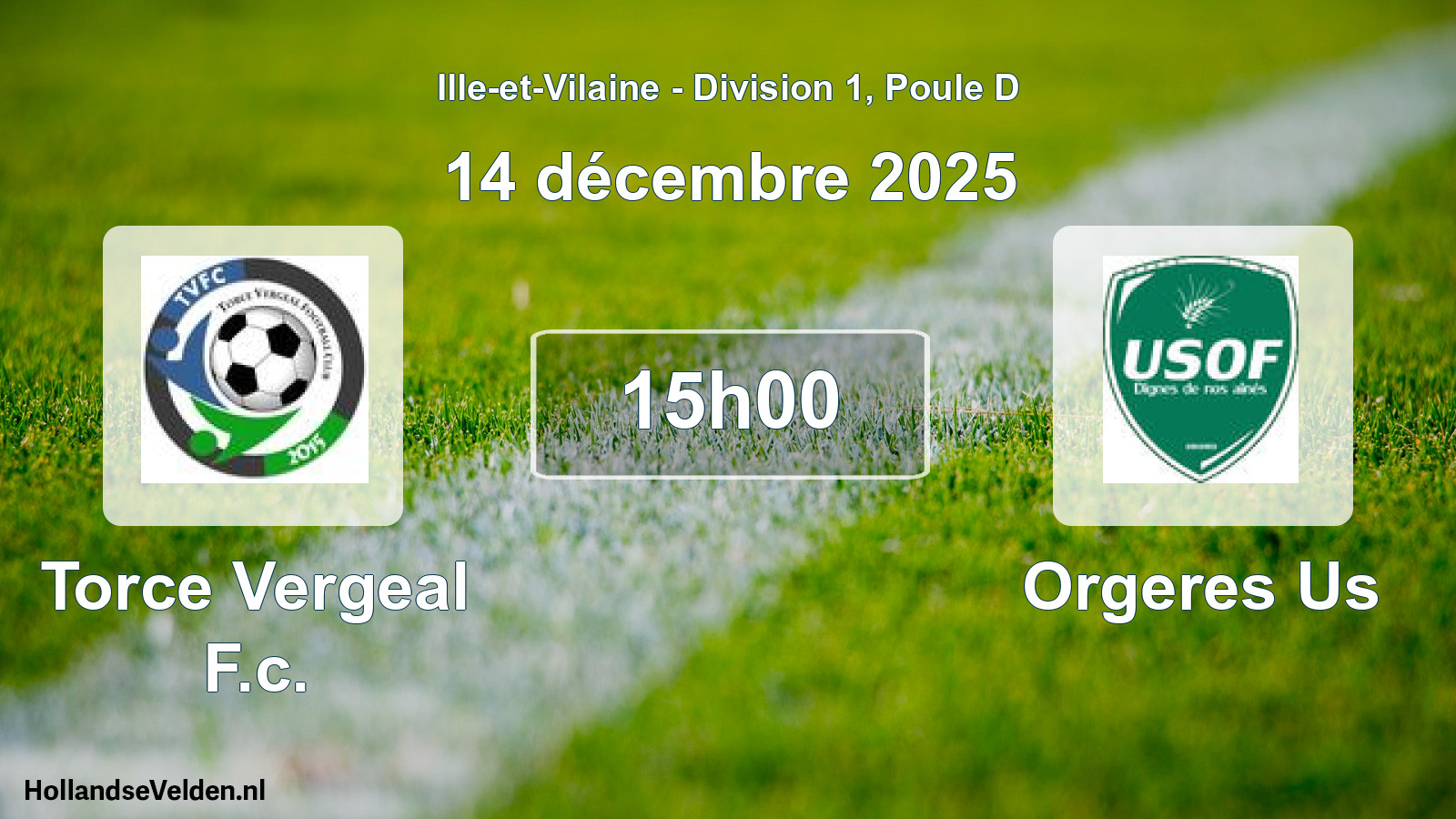 Geplande wedstrijd: Torce Vergeal F.c. - Orgeres Us (14 décembre 2025)