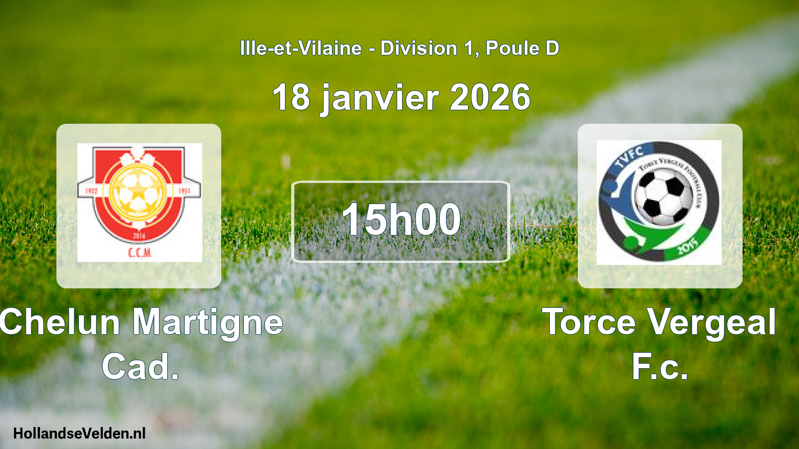 Geplande wedstrijd: Chelun Martigne Cad. - Torce Vergeal F.c. (18 janvier 2026)