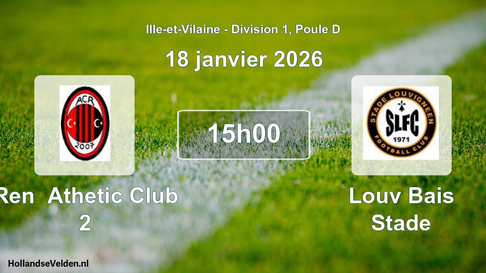 Scheduled Match: Ren Athetic Club 2 - Louv Bais Stade (18 January 2026)