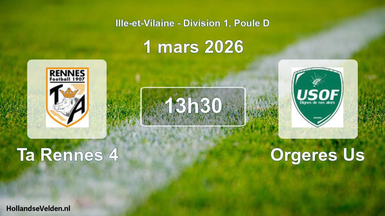 Scheduled Match: Ta Rennes 4 - Orgeres Us (1 March 2026)