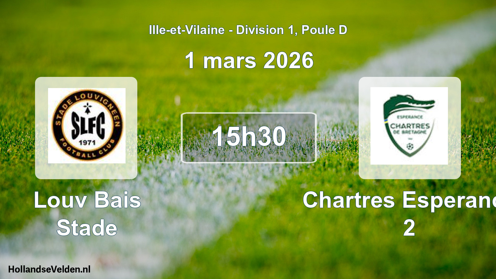 Geplande wedstrijd: Louv Bais Stade - Chartres Esperance 2 (1 mars 2026)