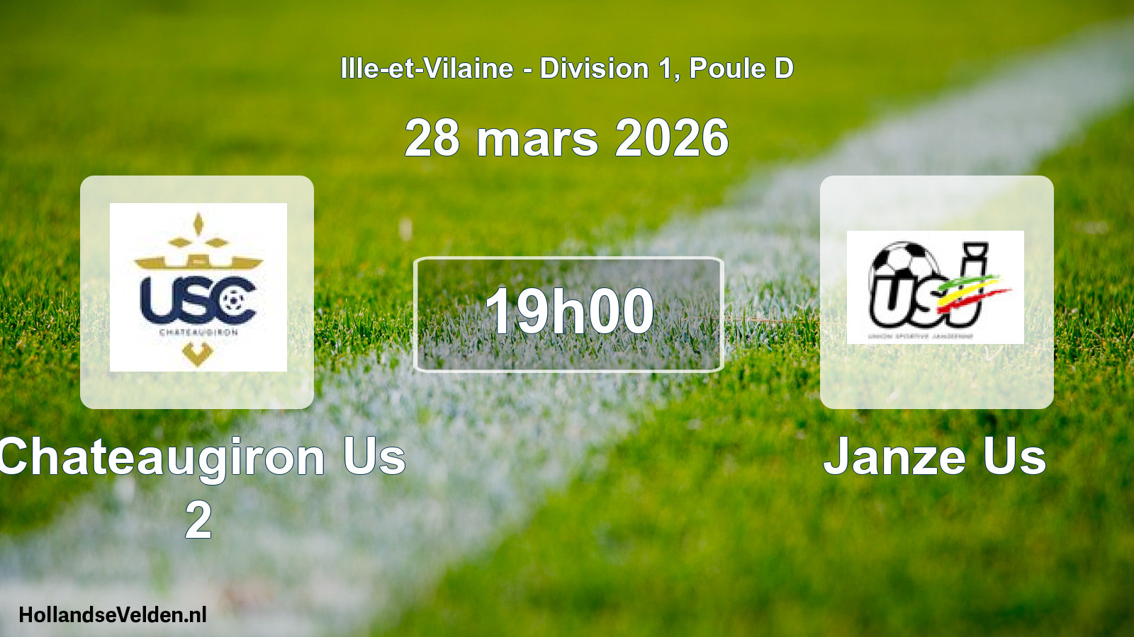 Geplande wedstrijd: Chateaugiron Us 2 - Janze Us (28 mars 2026)