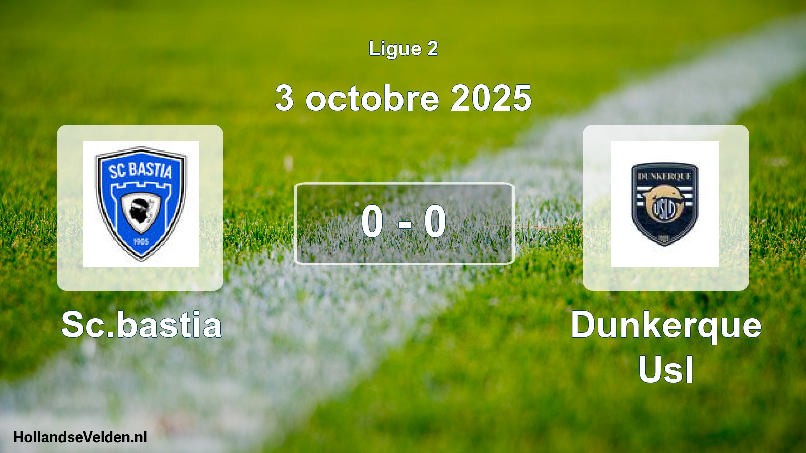 Total number of matches played: Sc.bastia - Dunkerque Usl 0 - 0 (3 October 2025)