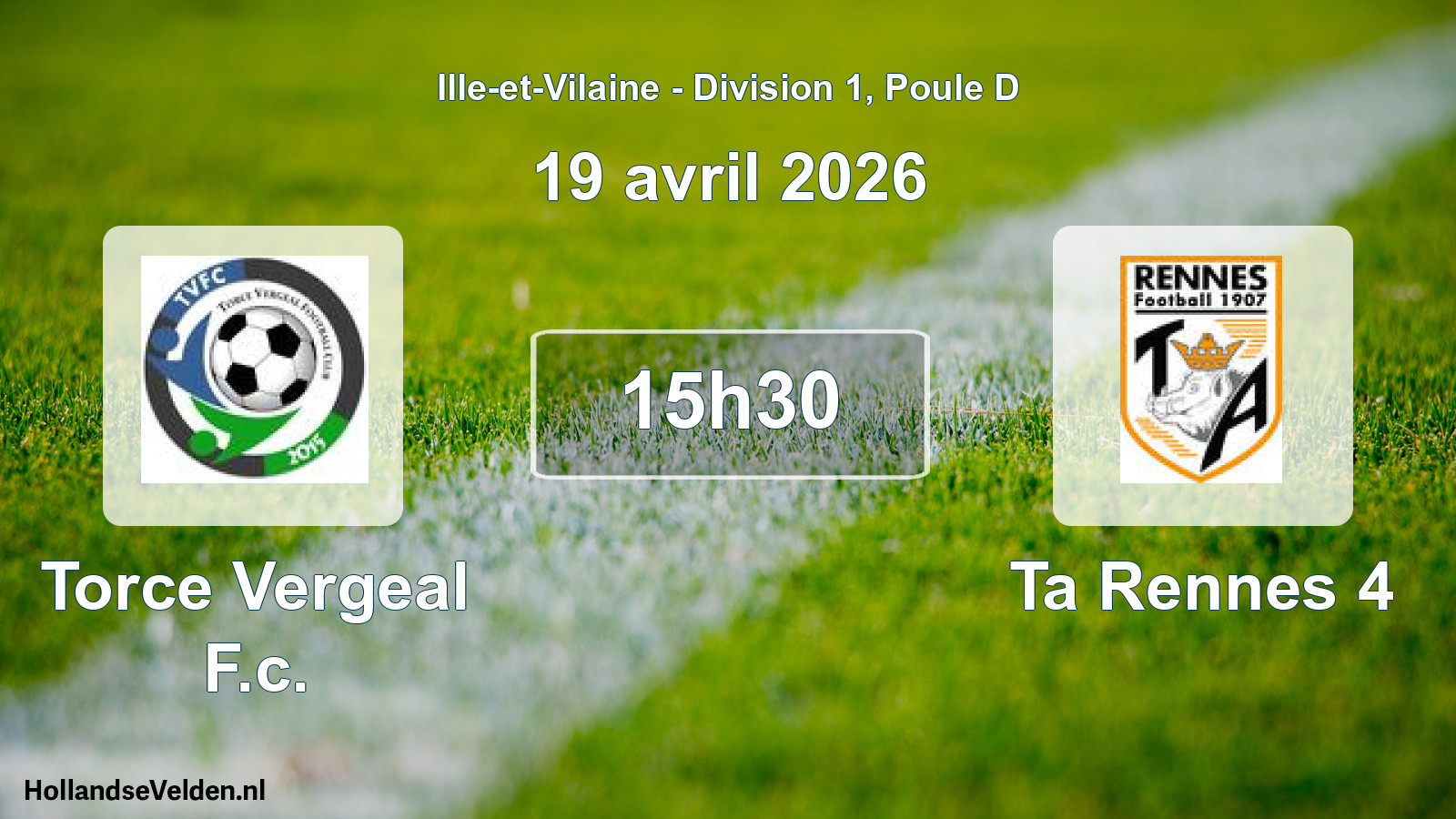 Geplande wedstrijd: Torce Vergeal F.c. - Ta Rennes 4 (19 avril 2026)