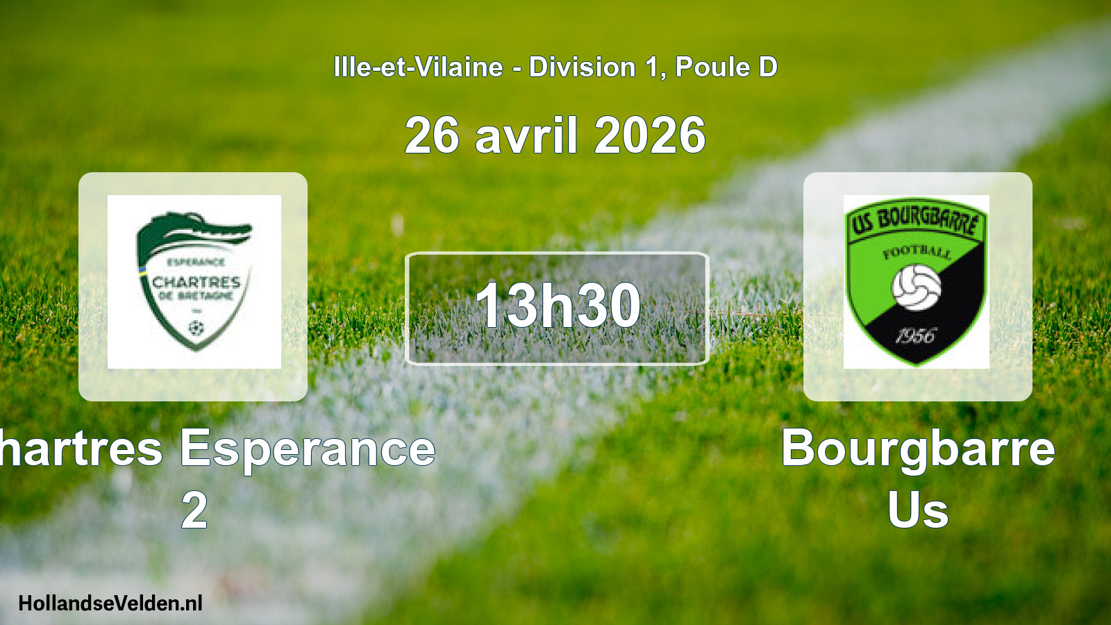 Geplande wedstrijd: Chartres Esperance 2 - Bourgbarre Us (26 avril 2026)