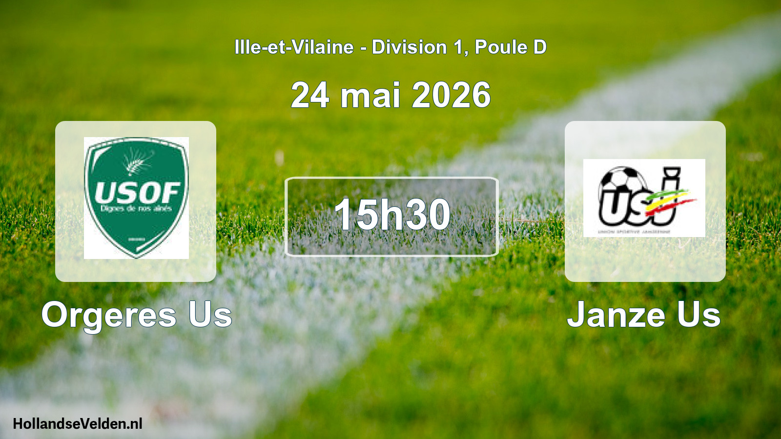 Scheduled Match: Orgeres Us - Janze Us (24 May 2026)