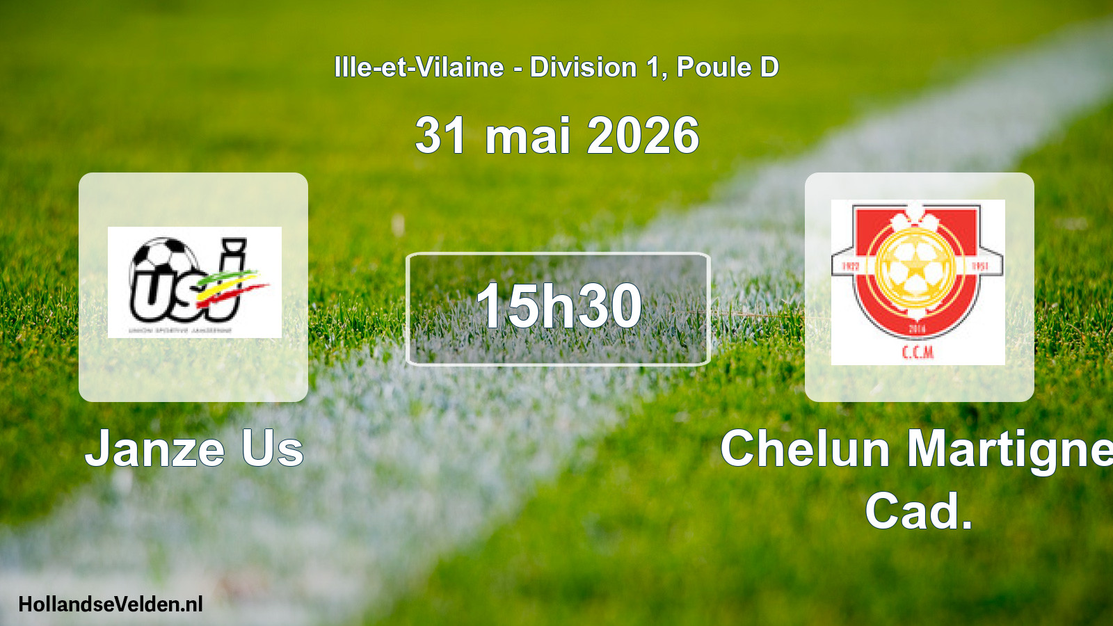Geplande wedstrijd: Janze Us - Chelun Martigne Cad. (31 mai 2026)