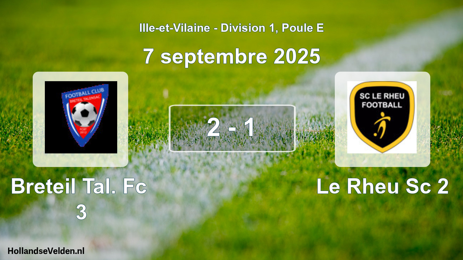 Total number of matches played: Breteil Tal. Fc 3 - Le Rheu Sc 2 2 - 1 (7 September 2025)