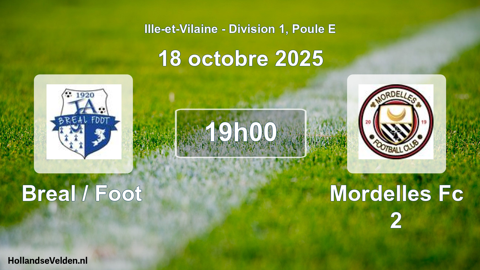 Geplande wedstrijd: Breal / Foot - Mordelles Fc 2 (18 octobre 2025)