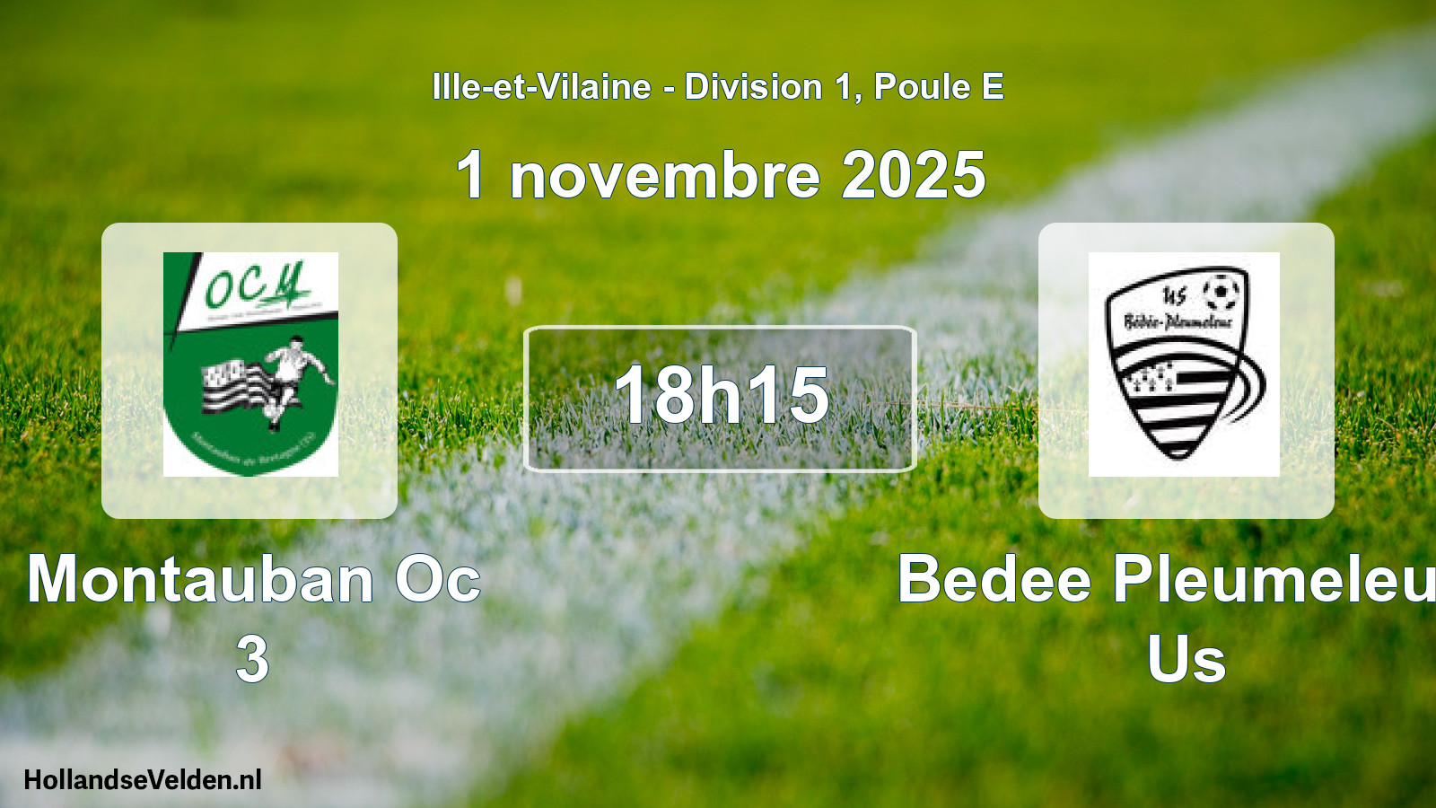 Geplande wedstrijd: Montauban Oc 3 - Bedee Pleumeleuc Us (1 novembre 2025)