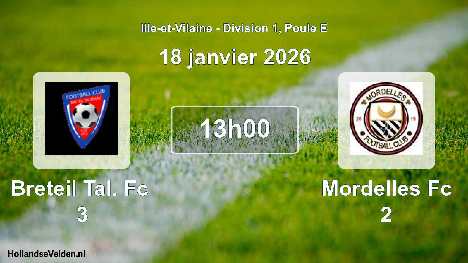 Scheduled Match: Breteil Tal. Fc 3 - Mordelles Fc 2 (18 January 2026)
