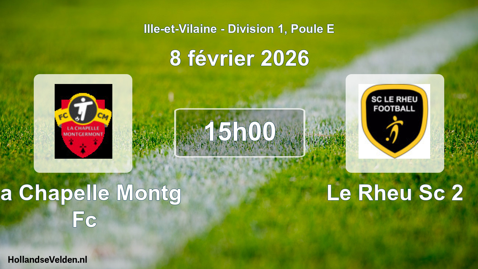 Scheduled Match: La Chapelle Montg Fc - Le Rheu Sc 2 (8 February 2026)